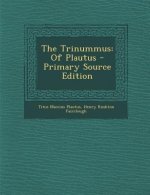 Trinummus: Of Plautus