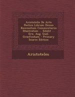 Aristotelis de Arte Poetica Librum Denuo Recensitum Commentariis Illustratum ... Edidit ... Ern. Aug. Guil. Graefenham