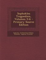 Sophokles Tragoedien, Volumes 5-6