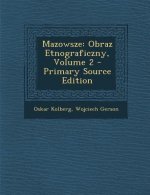 Mazowsze: Obraz Etnograficzny, Volume 2