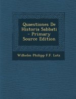 Quaestiones de Historia Sabbati