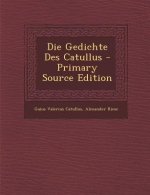 Die Gedichte Des Catullus