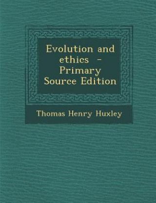 Evolution and Ethics