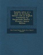 Syanika Satra: Or a Book on Hawking. Edited with an English Translation by Haraprasada Shastri