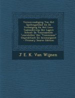 Vereenvoudiging Van Het Spellingstelsel En de Verbuiging En Het Lees-Taalonderwijs Der Lagere School: de Voornaamste 'Voorstellen' Der Commissie Onp