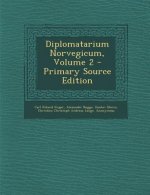 Diplomatarium Norvegicum, Volume 2
