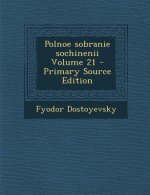 Polnoe Sobranie Sochinenii Volume 21