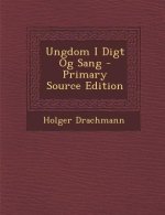 Ungdom I Digt Og Sang - Primary Source Edition
