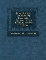 Peter Andreas Heiberg Og Thomasine Gyllembourg
