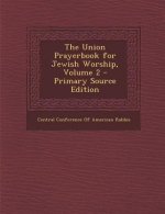 Union Prayerbook for Jewish Worship, Volume 2