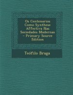 OS Centenarios Como Synthese Affectiva NAS Sociedades Modernas