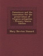 Jamestown and the Association for the Preservation of Virginia Antiquities