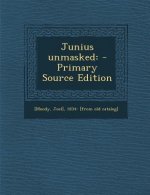 Junius Unmasked