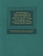 de Houtsneden in Vorsterman's Bijbel Van 1528; Afbeeldingen Der Prenten Van Jan Swart, Lucas Van Leyden, E.A. Met Een Inleiding En Een Kritische Lijst