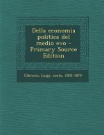 Della Economia Politica del Medio Evo
