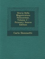 Storia Della Magistratura Piemontese, Volume 2