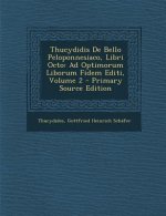 Thucydidis de Bello Peloponnesiaco, Libri Octo: Ad Optimorum Liborum Fidem Editi, Volume 2
