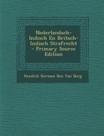 Nederlandsch-Indisch En Britsch-Indisch Strafrecht