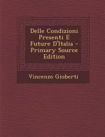 Delle Condizioni Presenti E Future D'Italia
