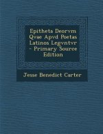 Epitheta Deorvm Qvae Apvd Poetas Latinos Legvntvr