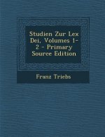 Studien Zur Lex Dei, Volumes 1-2
