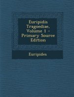 Euripidis Tragoediae, Volume 1