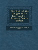 The Book of the Knight of La Tour-Landry