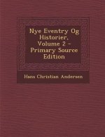 Nye Eventry Og Historier, Volume 2