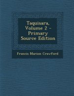 Taquisara, Volume 2