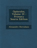 Opusculos, Volume 10