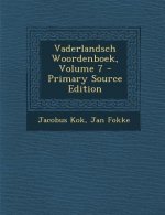 Vaderlandsch Woordenboek, Volume 7