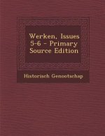 Werken, Issues 5-6