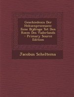 Geschiedenis Der Heksenprocessen: Eene Bijdrage Tot Den Roem Des Vaderlands
