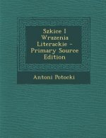 Szkice I Wrazenia Literackie