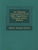de Catalinae Coniuratione Et de Bello Jugurthino