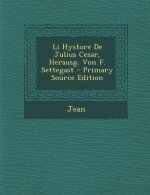 Li Hystore de Julius Cesar, Herausg. Von F. Settegast