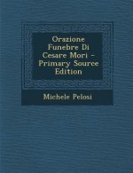 Orazione Funebre Di Cesare Mori
