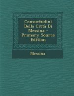 Consuetudini Della Citta Di Messina