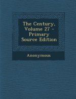 Century, Volume 27