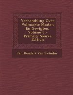 Verhandeling Over Volmaakte Maaten En Gewigten, Volume 3