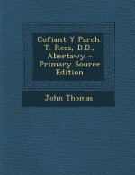 Cofiant y Parch. T. Rees, D.D., Abertawy