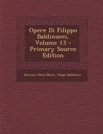 Opere Di Filippo Baldinucci, Volume 13