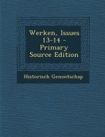 Werken, Issues 13-14