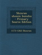 Shinran Shonin Bunshu