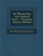 de Monarchia, the Oxford Text;