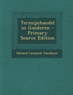 Termijnhandel in Goederen
