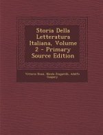 Storia Della Letteratura Italiana, Volume 2 (Primary Source)