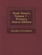 Studi Storici, Volume 7 (Primary Source)