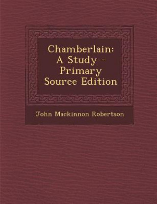 Chamberlain: A Study