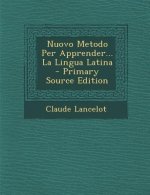 Nuovo Metodo Per Apprender... La Lingua Latina